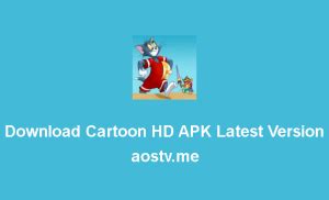 Cartoon HD APK 3.0.3 (Official) Download Free & Install for .